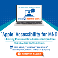 Webinar: Apple Accessibility for MND: Educating Professionals to Enhance Independence
